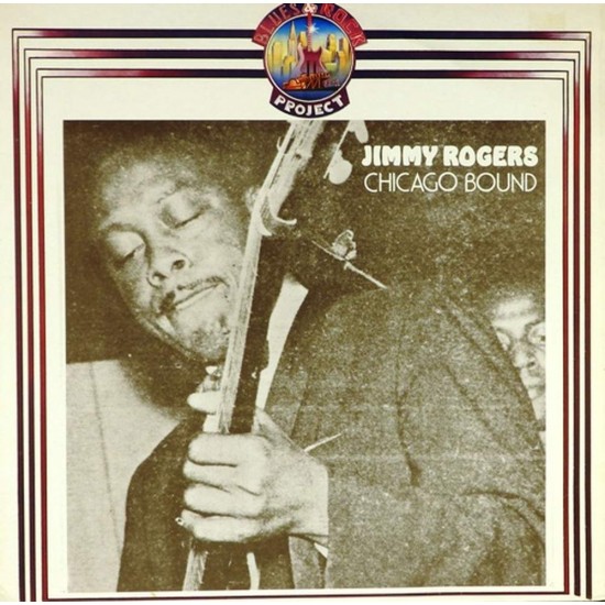 Пластинка Jimmy Rogers Chicago bound